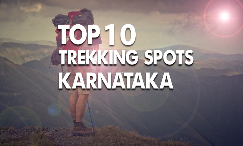 Top 10 Trekking Places in Karnataka
