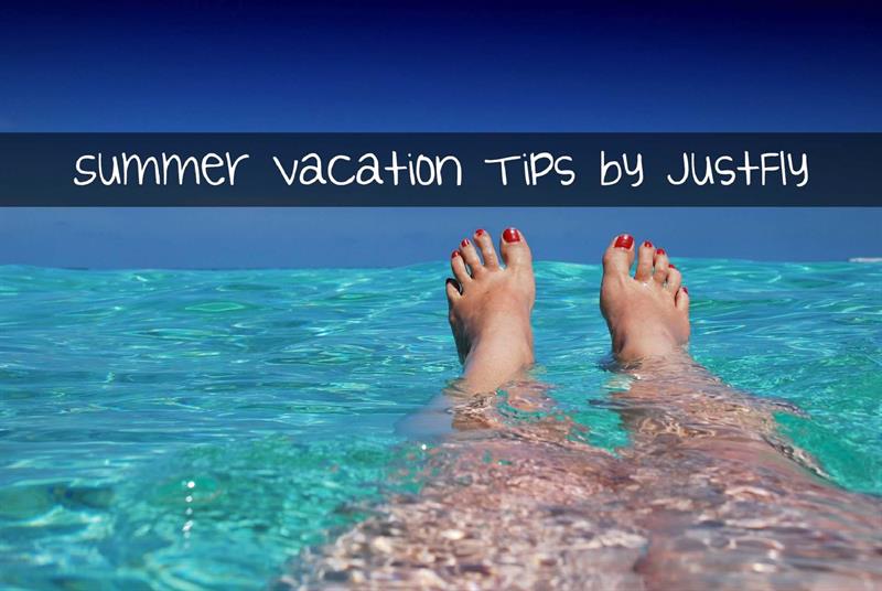 justflys summer tips